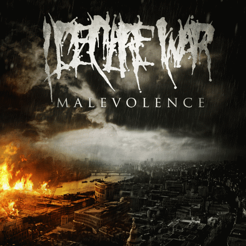 I Declare War : Malevolence